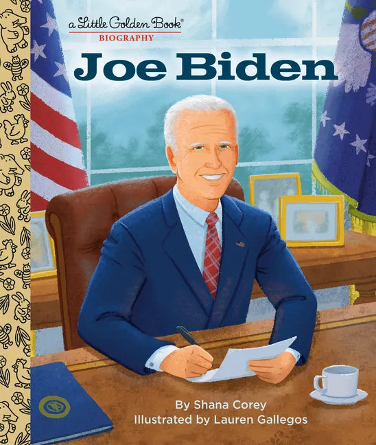 Joe Biden: A Little Golden Book Biography - Hardcover