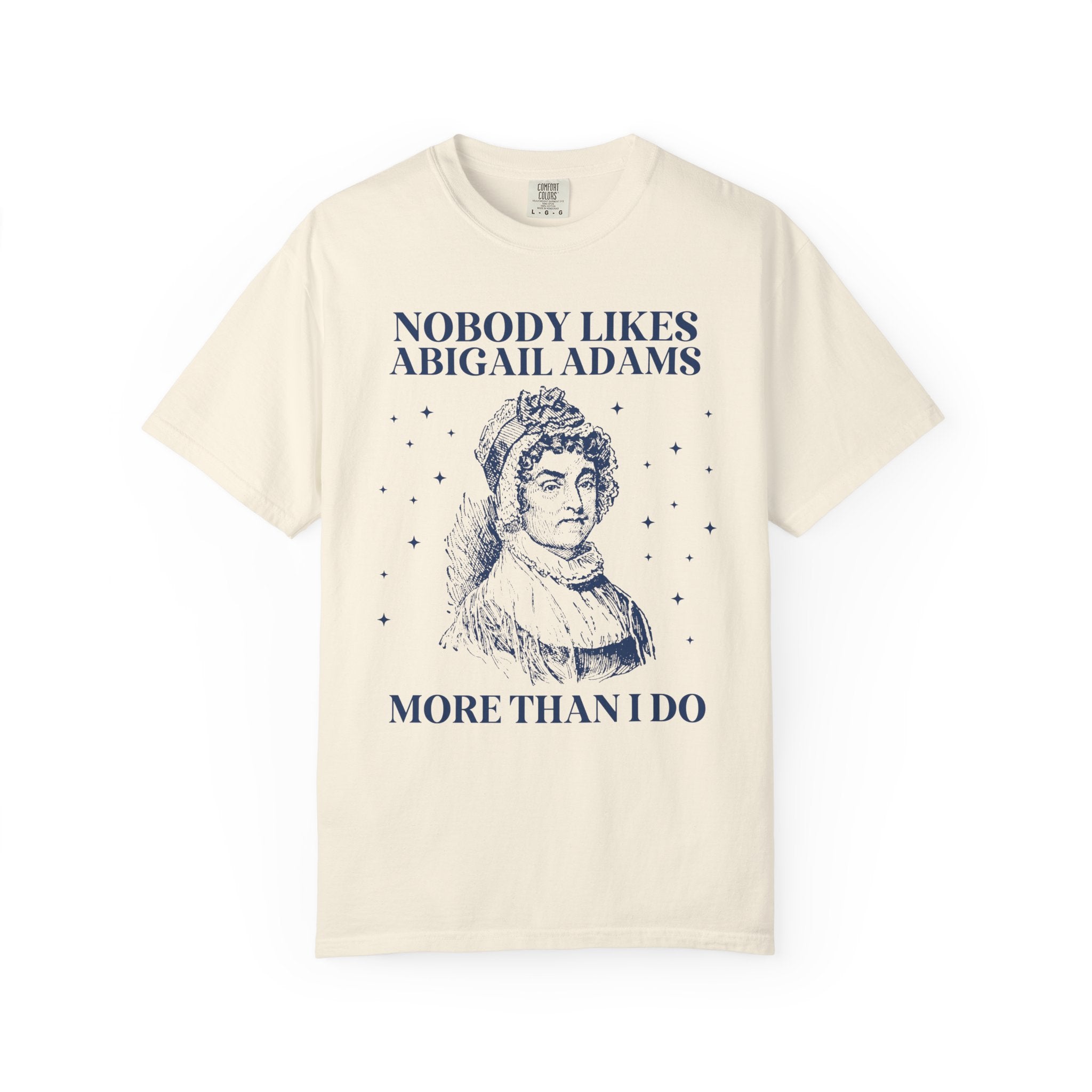 Abigail Adams First Lady Tee