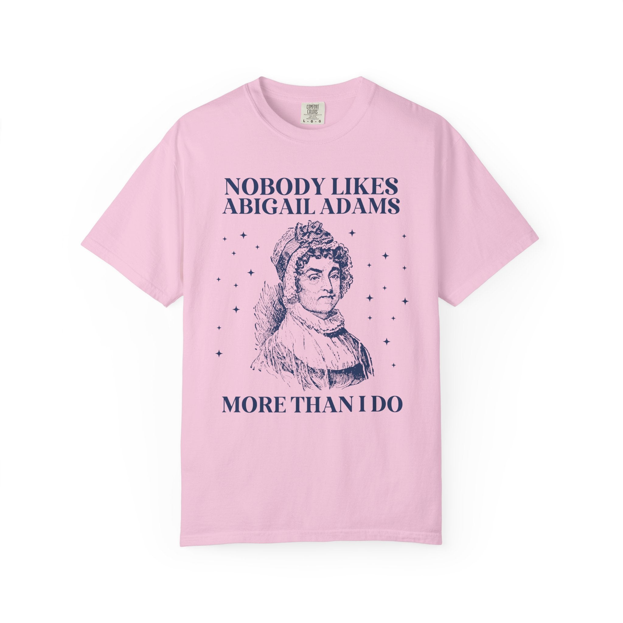 Abigail Adams First Lady Tee
